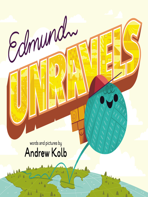 Title details for Edmund Unravels by Andrew Kolb - Available